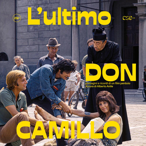 L'ultimo Don Camillo. Immagini E Ricordi Di Un Film Perduto Minimum Fax 2025