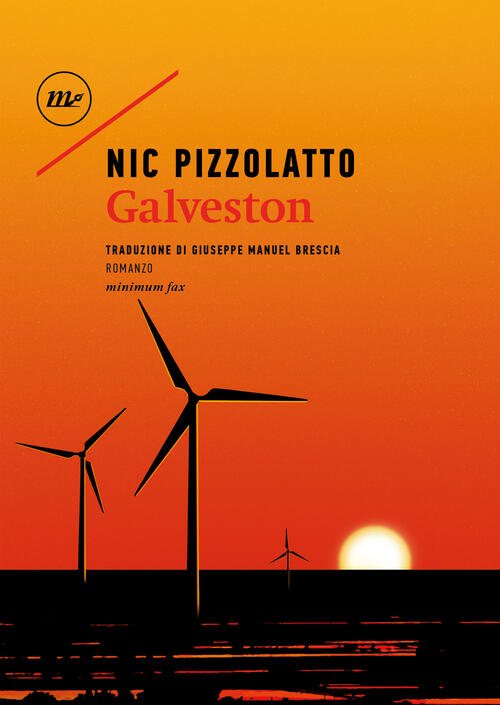 Galveston Nic Pizzolatto Minimum Fax 2025