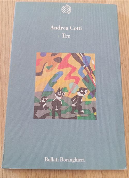 Tre Andrea Cotti Bollati Boringhieri 1996