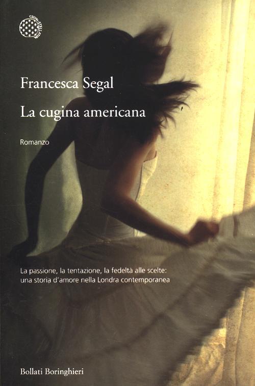 La Cugina Americana Francesca Segal Bollati Boringhieri 2012