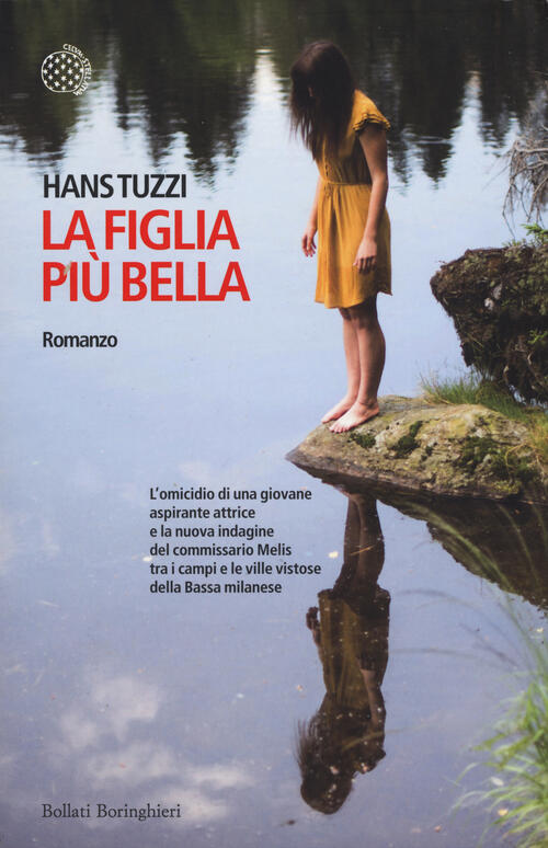 La Figlia Piu Bella Hans Tuzzi Bollati Boringhieri 2015