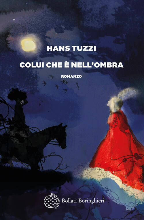 Colui Che E Nell'ombra Hans Tuzzi Bollati Boringhieri 2024