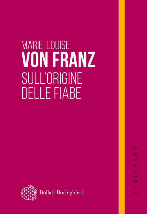 Sull'origine Delle Fiabe Marie-Louise Von Franz Bollati Boringhieri 2025
