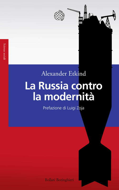 La Russia Contro La Modernita Alexander Etkind Bollati Boringhieri 2025