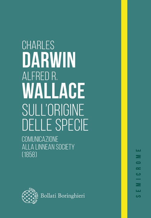 Sull'origine Delle Specie. Comunicazione Alla Linnean Society (1858) Charles D