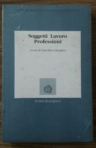 Psicologia Del Lavoro Soggetti Lavoro Professioni A Cura Gian Piero Quaglino