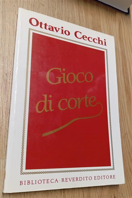 Gioco Di Corte Ottavio Cecchi Reverdito 1987