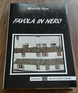Nicoletta Sipos Favola In Nero - Luigi Reverdito Editore 1989