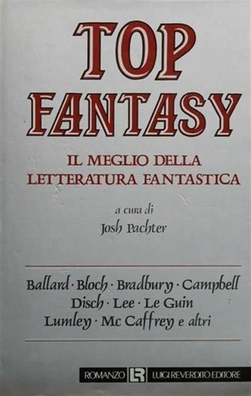 Top Fantasy Il Meglio Della Letteratura Fantastica Josh Pachter Reverdito 1989