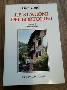 Le Stagioni Dei Bortolini Gino Gerola Trentino Gino Gerola Luigi Reverdito 199