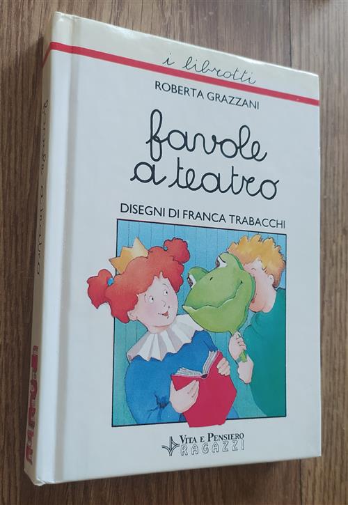Favole A Teatro. Recite Per Bambini