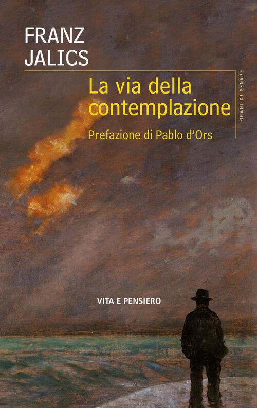 La Via Della Contemplazione Franz Jalics Vita E Pensiero 2026
