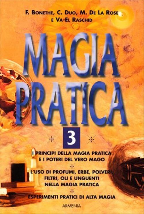 Magia Pratica. Vol. 3 Armenia 2004