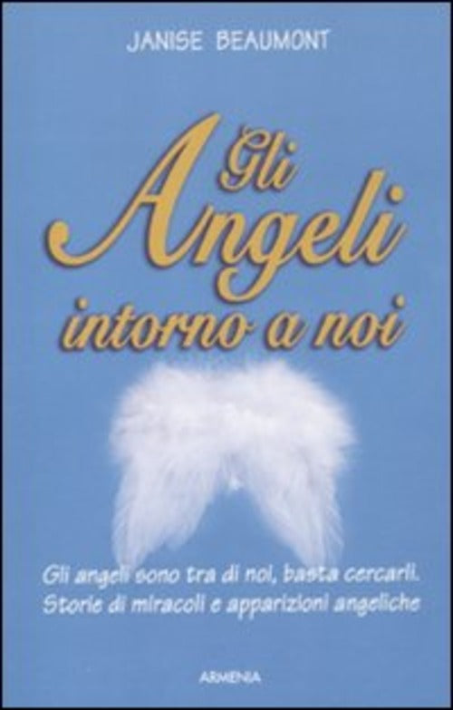 Gli Angeli Intorno A Noi