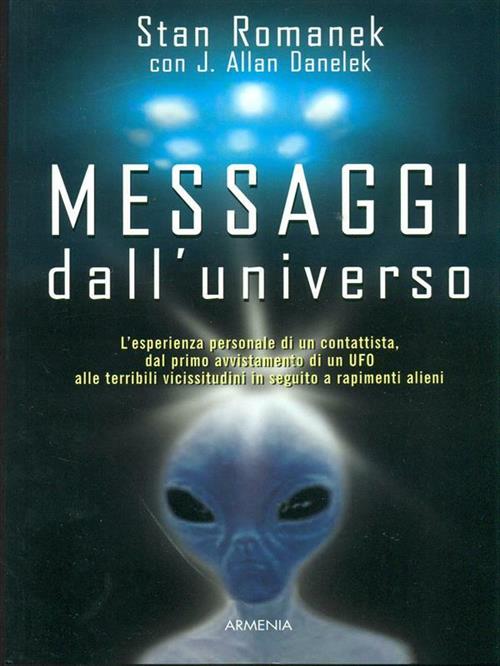 Messaggi Dall'universo Stan Romanek, Jeff A. Danelek Armenia 2011