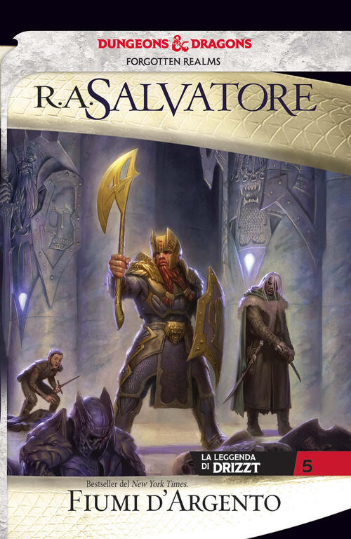 Fiumi D'argento. La Leggenda Di Drizzt. Forgotten Realms. Vol. 5 R. A. Salvato