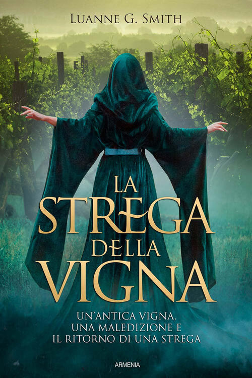 La Strega Della Vigna Luanne G. Smith Armenia 2021