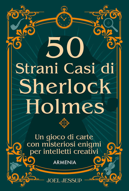 50 Strani Casi Di Sherlock Holmes. Un Gioco Di Carte Con Misteriosi Enigmi Per