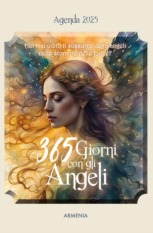 365 Giorni Con Gli Angeli. Agenda 2025 Armenia 2024