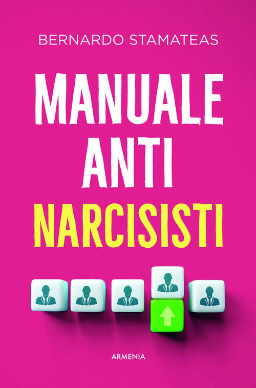Manuale Anti-Narcisisti Bernardo Stamateas Armenia 2026
