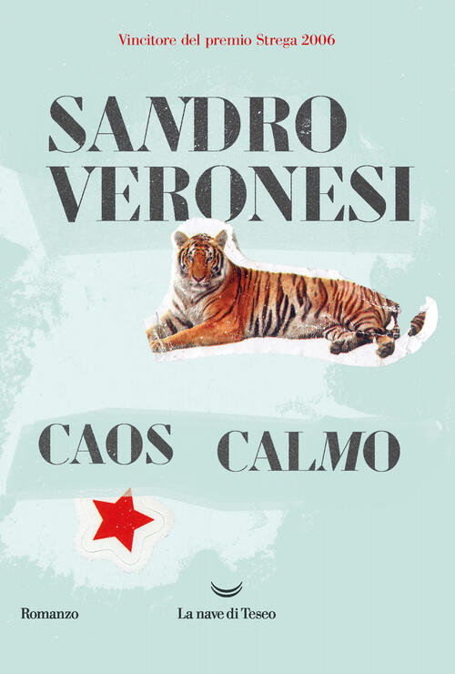 Caos Calmo Sandro Veronesi La Nave Di Teseo 2020