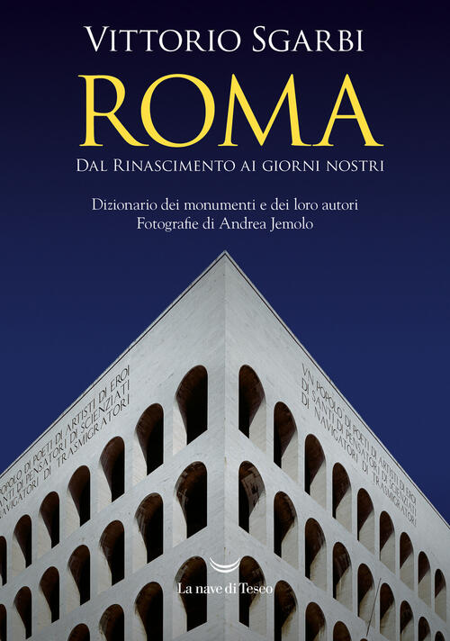 Roma. Dal Rinascimento Ai Giorni Nostri