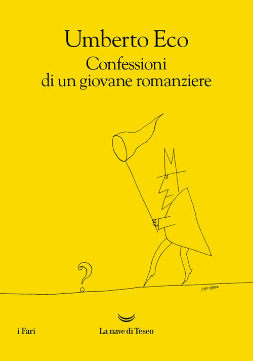 Confessioni Di Un Giovane Romanziere Umberto Eco La Nave Di Teseo 2023