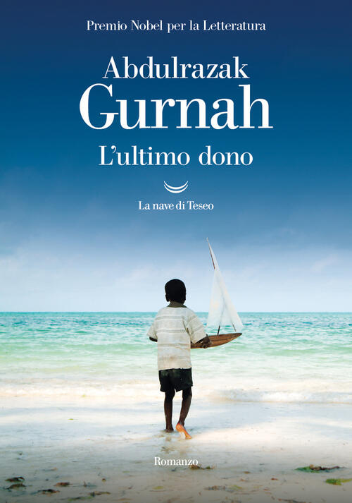 L'ultimo Dono Abdulrazak Gurnah La Nave Di Teseo 2024