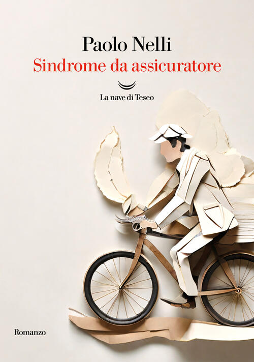 Sindrome Da Assicuratore Paolo Nelli La Nave Di Teseo 2024