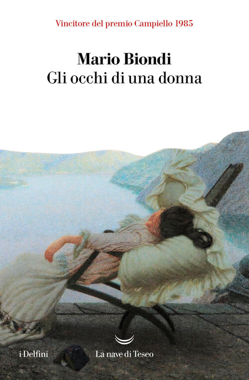 Gli Occhi Di Una Donna Mario Biondi La Nave Di Teseo 2024