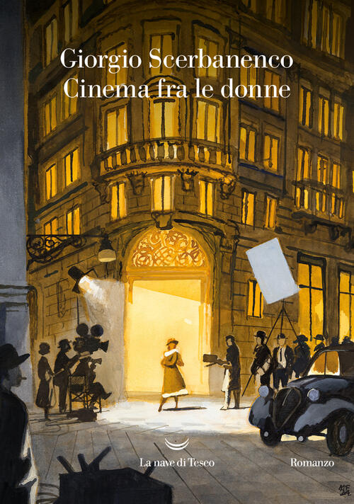 Cinema Fra Le Donne Giorgio Scerbanenco La Nave Di Teseo 2024