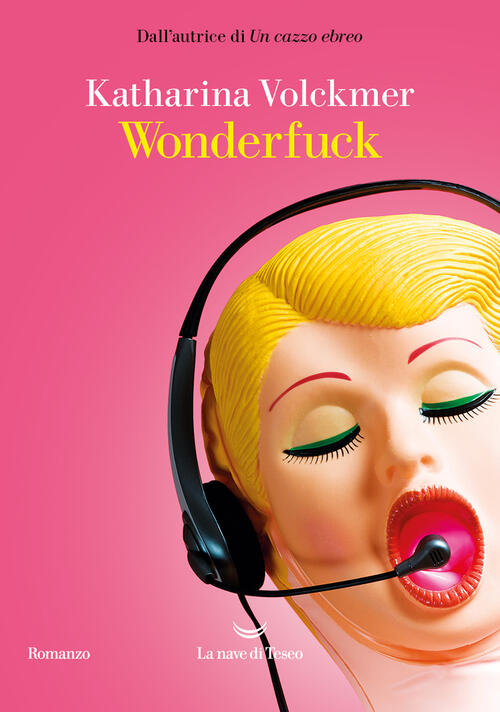 Wonderfuck Katharina Volckmer La Nave Di Teseo 2025