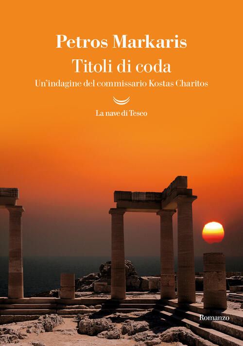 Titoli Di Coda Petros Markaris La Nave Di Teseo 2025