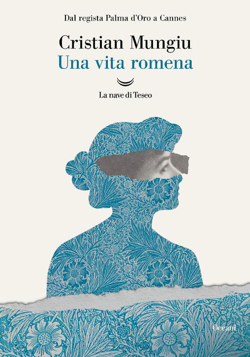 Una Vita Romena Cristian Mungiu La Nave Di Teseo 2025