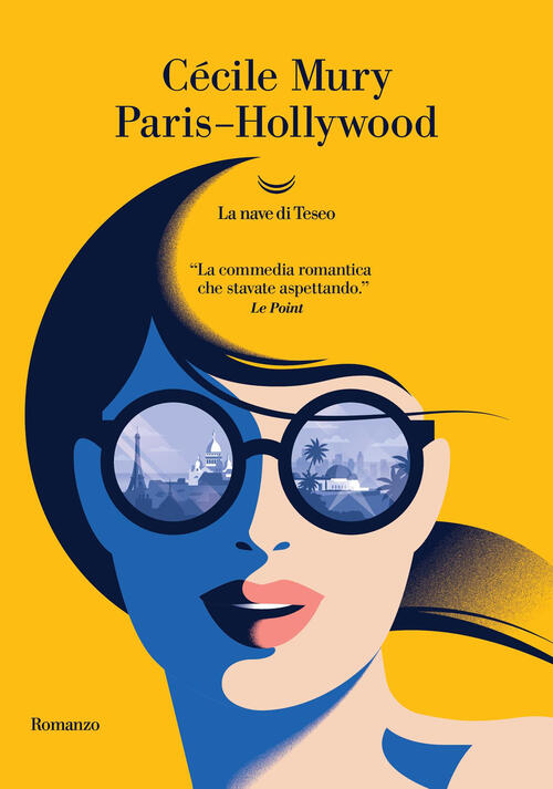 Paris-Hollywood Cecile Mury La Nave Di Teseo 2025