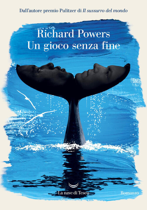 Un Gioco Senza Fine Richard Powers La Nave Di Teseo 2025