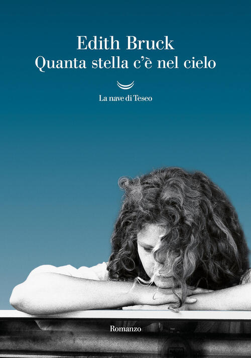 Quanta Stella C'e Nel Cielo Edith Bruck La Nave Di Teseo 2026