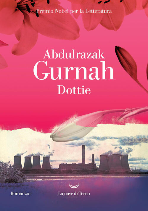 Dottie Abdulrazak Gurnah La Nave Di Teseo 2026