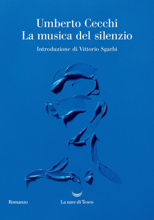 La Musica Del Silenzio Umberto Cecchi La Nave Di Teseo 2026