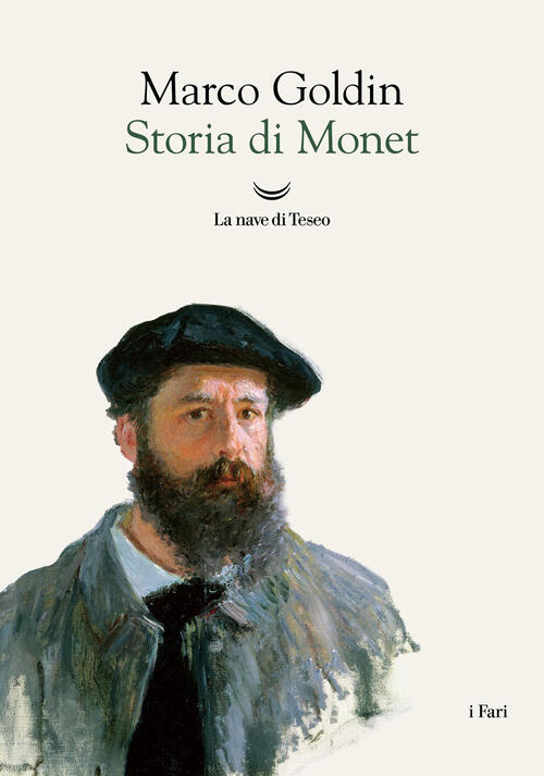 Storia Di Monet Marco Goldin La Nave Di Teseo 2026