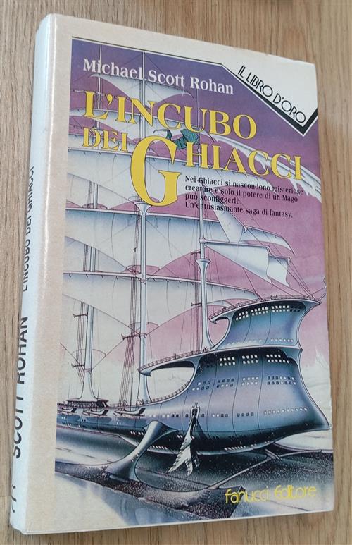 L'incubo Dei Ghiacci Michael S. Rohan Fanucci 1992