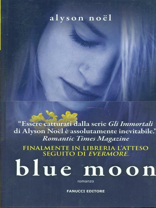 Blue Moon. Gli Immortali