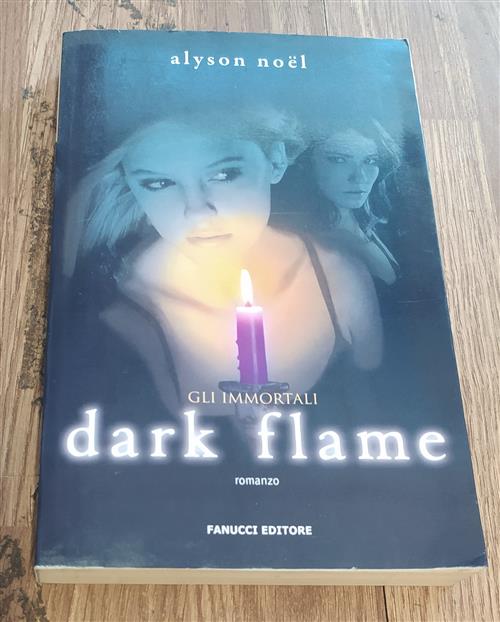 Dark Flame. Gli Immortali