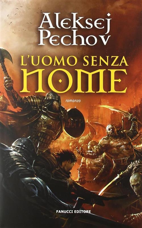 L'uomo Senza Nome Aleksej Pechov Fanucci 2011