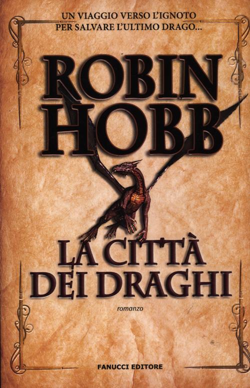 La Citta Dei Draghi. Cronache Delle Giungle Della Pioggia. Vol. 3