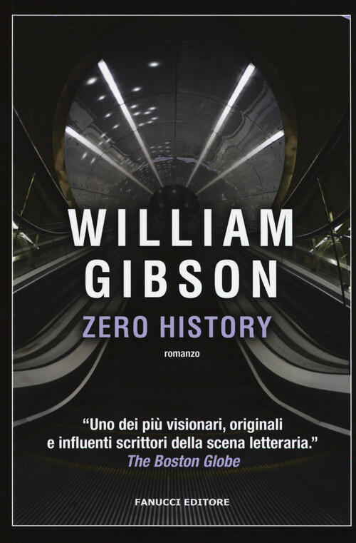 Zero History William Gibson Fanucci 2017