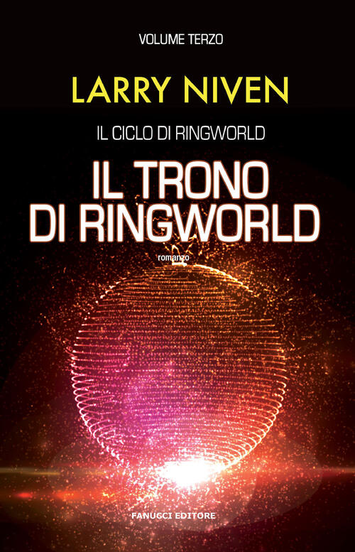 Il Trono Di Ringworld. Il Ciclo Di Ringworld. Vol. 3