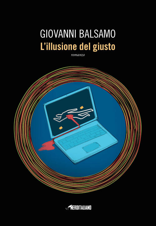 L'illusione Del Giusto Giovanni Balsamo Fanucci 2019