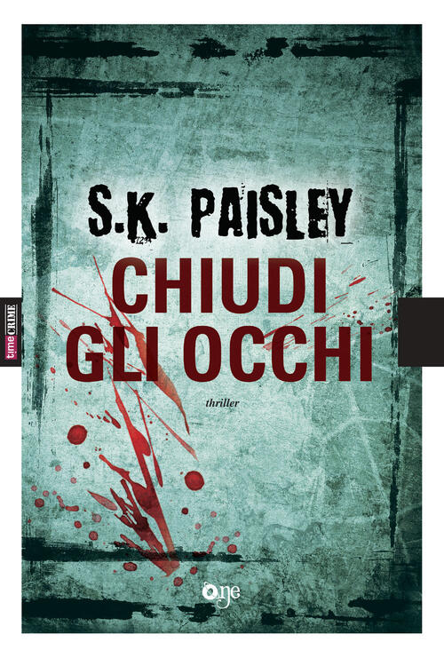 Chiudi Gli Occhi S. K. Paisley Fanucci 2019