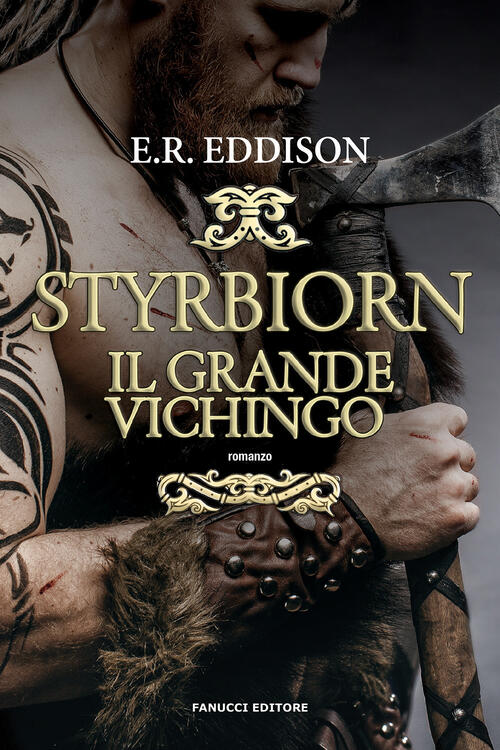Styrbjörn, Il Grande Vichingo E. Rucker Eddison Fanucci 2020